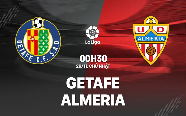 Getafe vs Almeria lúc 0h30 ngày 26/11 Vòng 14 giải VĐQG Tây Ban Nha La Liga 2023/24 - Tin24h nhận định soi kèo dự đoán tỷ số hôm nay
